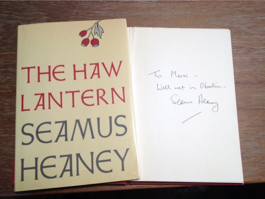 A prized possession: a first-edition copy of Nobel laureate Seamus Heaney's poetry, inscribed to me.